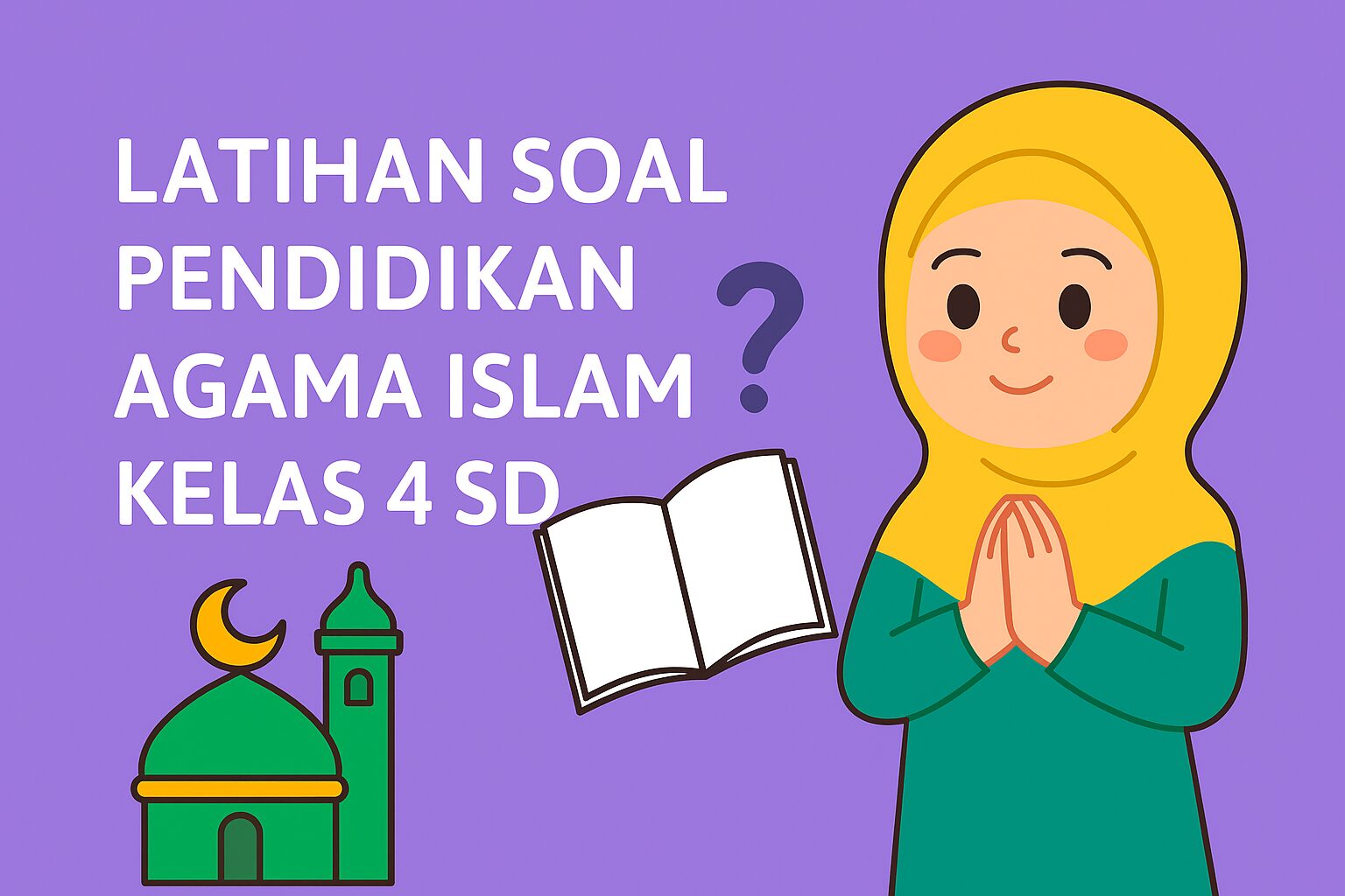 10 Contoh soal hots pai sd kelas 4 yang sering muncul saat ujian wajib dipelajari siswa